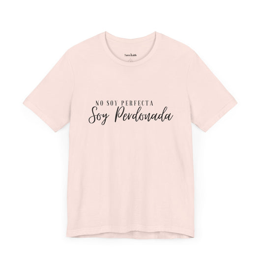 “No soy perfecta, soy perdonada”