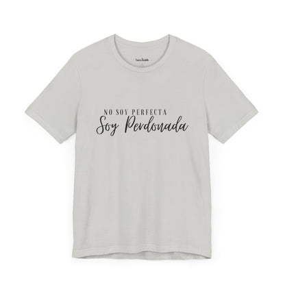 “No soy perfecta, soy perdonada”